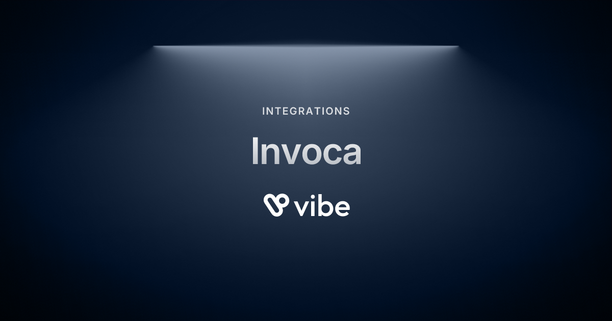 Invoca Integration | Vibe