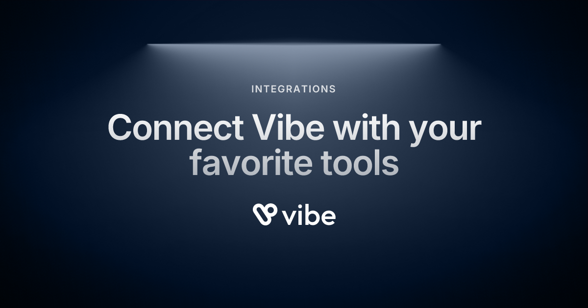 Integrations | Vibe